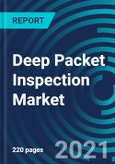 Deep Packet Inspection Market, By Application (Intrusion Detection System, Intrusion Prevention System), Service (Training, Consulting), Organization Size (Large Organization), Installation Type (Integrated, Standalone): Global Forecast to 2027- Product Image