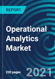 Operational Analytics Market, By Application (Risk management, Fraud detection), Type (Software, Services), Business Function (IT, Marketing, Sales, Finance, HR), Deployment Models (On-Premises, On-Demand), and Region: Global Forecast to 2027- Product Image