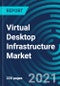 Virtual Desktop Infrastructure Market, By Type (Non-persistent VDI, Persistent VDI), Component (Platform, Service, Hardware), Deployment Model (On-premise, Cloud), Application (IT & Telecom, BFSI, Government, Aerospace): Global Forecast to 2027 - Product Thumbnail Image