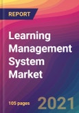 Learning Management System Market Size, Market Share, Application Analysis, Regional Outlook, Growth Trends, Key Players, Competitive Strategies and Forecasts, 2021 To 2029- Product Image
