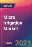 Micro Irrigation Market Size, Market Share, Application Analysis, Regional Outlook, Growth Trends, Key Players, Competitive Strategies and Forecasts, 2021 To 2029- Product Image