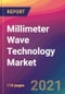 Millimeter Wave Technology Market Size, Market Share, Application Analysis, Regional Outlook, Growth Trends, Key Players, Competitive Strategies and Forecasts, 2021 To 2029 - Product Image