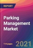 Parking Management Market Size, Market Share, Application Analysis, Regional Outlook, Growth Trends, Key Players, Competitive Strategies and Forecasts, 2021 To 2029- Product Image
