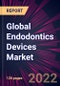 Global Endodontics Devices Market 2022-2026 - Product Image