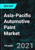 Asia-Pacific Automotive Paint Market, Growth & Forecast, COVID-19 Impact, Industry Trends, By Products Type, Opportunity Company Analysis- Product Image
