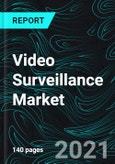 Video Surveillance Market, Global Forecast, Impact of COVID-19, Industry Trends, by Component, System Type, Opportunity Company Analysis- Product Image