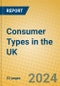 Consumer Types in the UK - Product Image