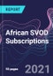 African SVOD Subscriptions - Product Thumbnail Image