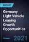 Germany Light Vehicle Leasing Growth Opportunities - Product Thumbnail Image