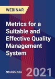 Metrics for a Suitable and Effective Quality Management System - Webinar (Recorded)- Product Image