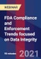 FDA Compliance and Enforcement Trends focused on Data Integrity - Webinar - Product Image