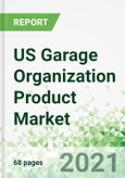 US Garage Organization Product Market 2021-2030- Product Image
