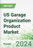 US Garage Organization Product Market 2021-2030- Product Image