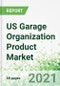 US Garage Organization Product Market 2021-2030 - Product Thumbnail Image