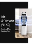 India Air Cooler Market (2021-2027): Market Forecast by Sectors), by End User, by Types, by Tank Capacity, by Distribution Channels, by Regions and Competitive Landscape- Product Image