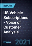 US Vehicle Subscriptions - Voice of Customer Analysis, 2020- Product Image