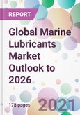 Global Marine Lubricants Market Outlook to 2026- Product Image