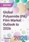 Global Polyamide (PA) Film Market Outlook to 2026 - Product Thumbnail Image