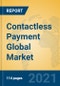 Contactless Payment Global Market Insights 2021, Analysis and Forecast to 2026, by Manufacturers, Regions, Technology, Application, Product Type - Product Image