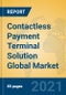 Contactless Payment Terminal Solution Global Market Insights 2021, Analysis and Forecast to 2026, by Manufacturers, Regions, Technology, Application - Product Image