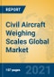 Civil Aircraft Weighing Scales Global Market Insights 2021, Analysis and Forecast to 2026, by Manufacturers, Regions, Technology, Application, Product Type - Product Thumbnail Image