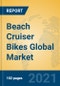 Beach Cruiser Bikes Global Market Insights 2021, Analysis and Forecast to 2026, by Manufacturers, Regions, Technology, Application, Product Type - Product Image