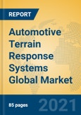 Automotive Terrain Response Systems Global Market Insights 2021, Analysis and Forecast to 2026, by Manufacturers, Regions, Technology, Application, Product Type- Product Image
