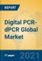 Digital PCR-dPCR Global Market Insights 2021, Analysis and Forecast to 2026, by Manufacturers, Regions, Technology, Application, Product Type - Product Image