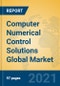 Computer Numerical Control Solutions Global Market Insights 2021, Analysis and Forecast to 2026, by Market Participants, Regions, Technology, Application - Product Image