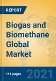 Biogas and Biomethane Global Market Insights 2021, Analysis and Forecast to 2026, by Manufacturers, Regions, Technology, Application, Product Type- Product Image