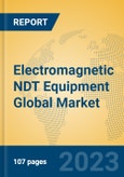 Electromagnetic NDT Equipment Global Market Insights 2023, Analysis and Forecast to 2028, by Manufacturers, Regions, Technology, Product Type- Product Image