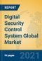 Digital Security Control System Global Market Insights 2021, Analysis and Forecast to 2026, by Manufacturers, Regions, Technology, Application, Product Type - Product Image