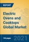 Electric Ovens and Cooktops Global Market Insights 2021, Analysis and Forecast to 2026, by Manufacturers, Regions, Technology, Application, Product Type - Product Thumbnail Image