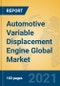 Automotive Variable Displacement Engine Global Market Insights 2021, Analysis and Forecast to 2026, by Manufacturers, Regions, Technology, Application - Product Image