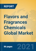 Flavors and Fragrances Chemicals Global Market Insights 2021, Analysis and Forecast to 2026, by Manufacturers, Regions, Technology, Application, Product Type- Product Image