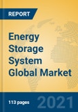Energy Storage System Global Market Insights 2021, Analysis and Forecast to 2026, by Manufacturers, Regions, Technology, Application, Product Type- Product Image