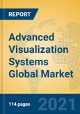 Advanced Visualization Systems Global Market Insights 2021, Analysis and Forecast to 2026, by Manufacturers, Regions, Technology, Application, Product Type- Product Image