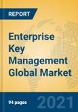 Enterprise Key Management Global Market Insights 2021, Analysis and Forecast to 2026, by Market Participants, Regions, Technology, Application, Product Type- Product Image