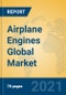 Airplane Engines Global Market Insights 2021, Analysis and Forecast to 2026, by Manufacturers, Regions, Technology, Application - Product Image