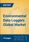 Environmental Data Loggers Global Market Insights 2021, Analysis and Forecast to 2026, by Manufacturers, Regions, Technology, Application, Product Type - Product Image