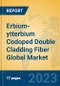 Erbium-ytterbium Codoped Double Cladding Fiber Global Market Insights 2021, Analysis and Forecast to 2026, by Manufacturers, Regions, Technology, Application, Product Type - Product Image
