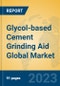 Glycol-based Cement Grinding Aid Global Market Insights 2023, Analysis and Forecast to 2028, by Manufacturers, Regions, Technology, Application, Product Type - Product Image