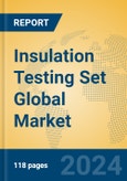 Insulation Testing Set Global Market Insights 2024, Analysis and Forecast to 2029, by Manufacturers, Regions, Technology, Application- Product Image
