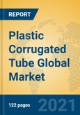 Plastic Corrugated Tube Global Market Insights 2021, Analysis and Forecast to 2026, by Manufacturers, Regions, Technology, Application, Product Type- Product Image