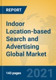Indoor Location-based Search and Advertising Global Market Insights 2021, Analysis and Forecast to 2026, by Manufacturers, Regions, Technology, Application, Product Type- Product Image