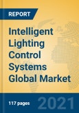 Intelligent Lighting Control Systems Global Market Insights 2021, Analysis and Forecast to 2026, by Manufacturers, Regions, Technology, Application, Product Type- Product Image
