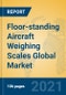 Floor-standing Aircraft Weighing Scales Global Market Insights 2021, Analysis and Forecast to 2026, by Manufacturers, Regions, Technology, Application, Product Type - Product Thumbnail Image