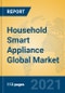 Household Smart Appliance Global Market Insights 2021, Analysis and Forecast to 2026, by Manufacturers, Regions, Technology, Application, Product Type - Product Image