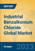 Industrial Benzalkonium Chloride Global Market Insights 2023, Analysis and Forecast to 2028, by Manufacturers, Regions, Technology, Application, Product Type- Product Image