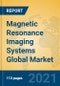 Magnetic Resonance Imaging Systems Global Market Insights 2021, Analysis and Forecast to 2026, by Manufacturers, Regions, Technology, Application - Product Thumbnail Image
